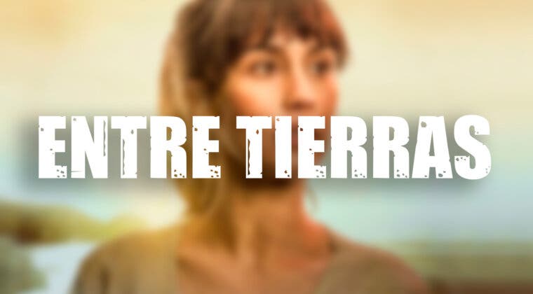 Imagen de Fecha de estreno de Entre tierras en ATRESplayer Premium: El drama de Megan Montaner que pretende revolucionar la TV
