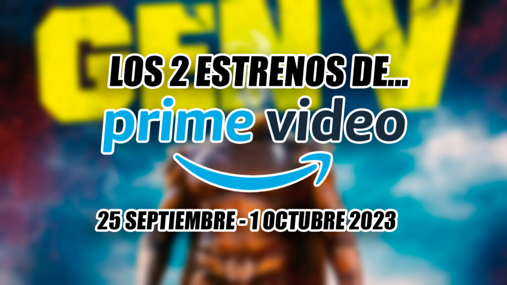 estrenos prime video gen v