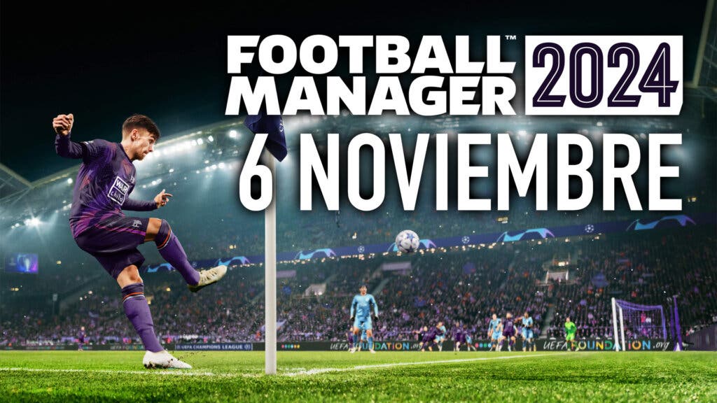 Football manager 2024 6 noviembre