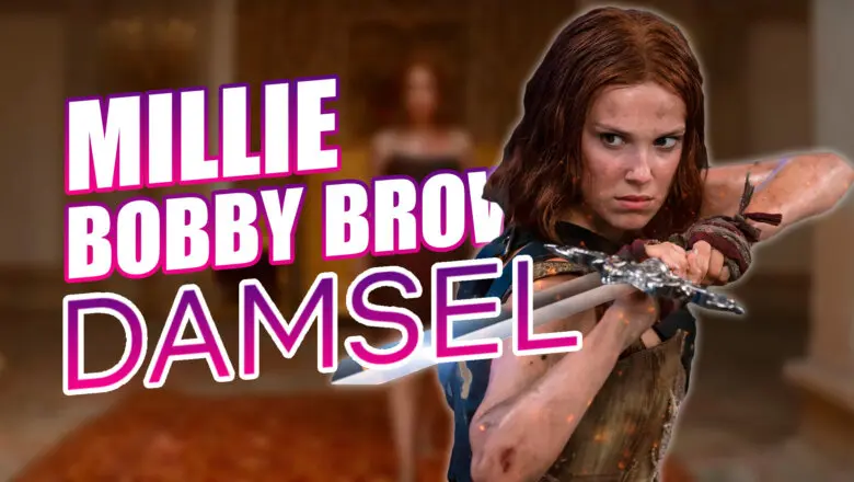 Millie Bobby Brown Damsel