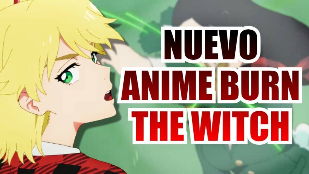 nuevo anime burn the witch (1)