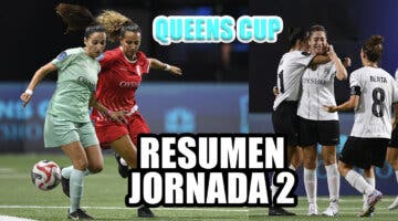 Imagen de Queens Cup Jornada 2: Resultados de los partidos y clasificación de los grupos