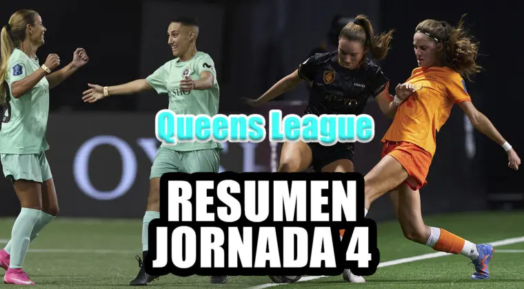 Imagen de Queens Cup jornada 4: Resultados, equipos clasificados y vencedoras de cada partido