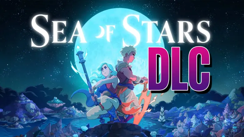 sea of stars dlc