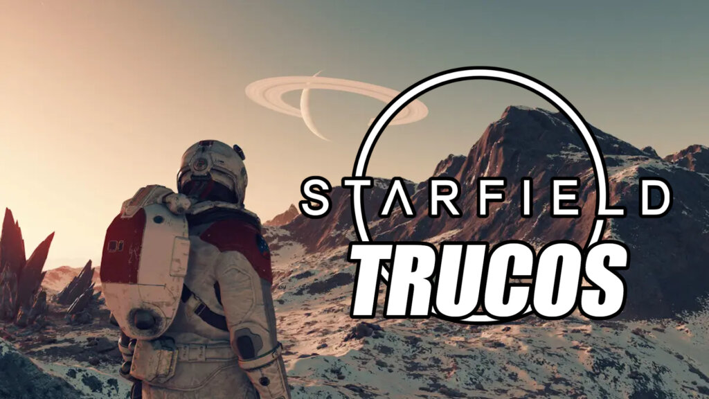 Starfield trucos
