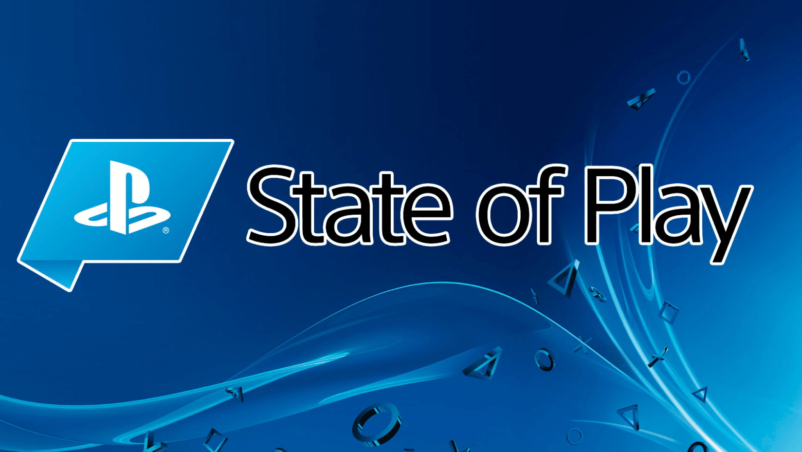 STATE OF PLAY