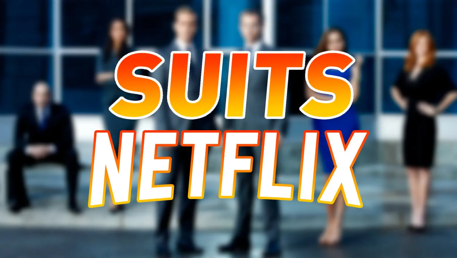 Suits Netflix
