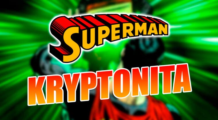 Imagen de ¿Qué es la Kryptonita y por qué vuelve débil a Superman?