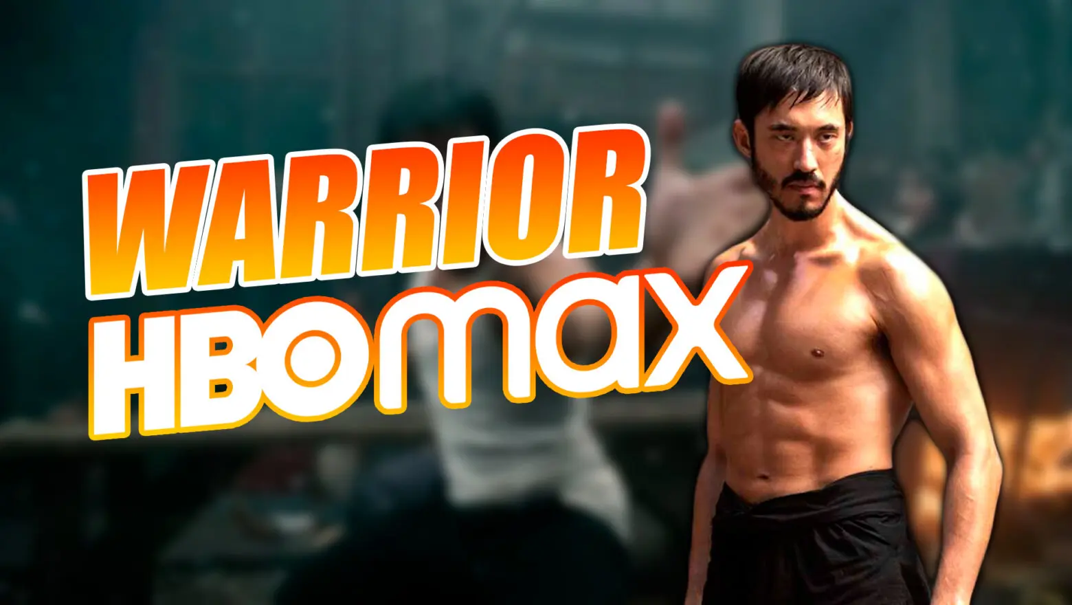 Warrior HBO Max