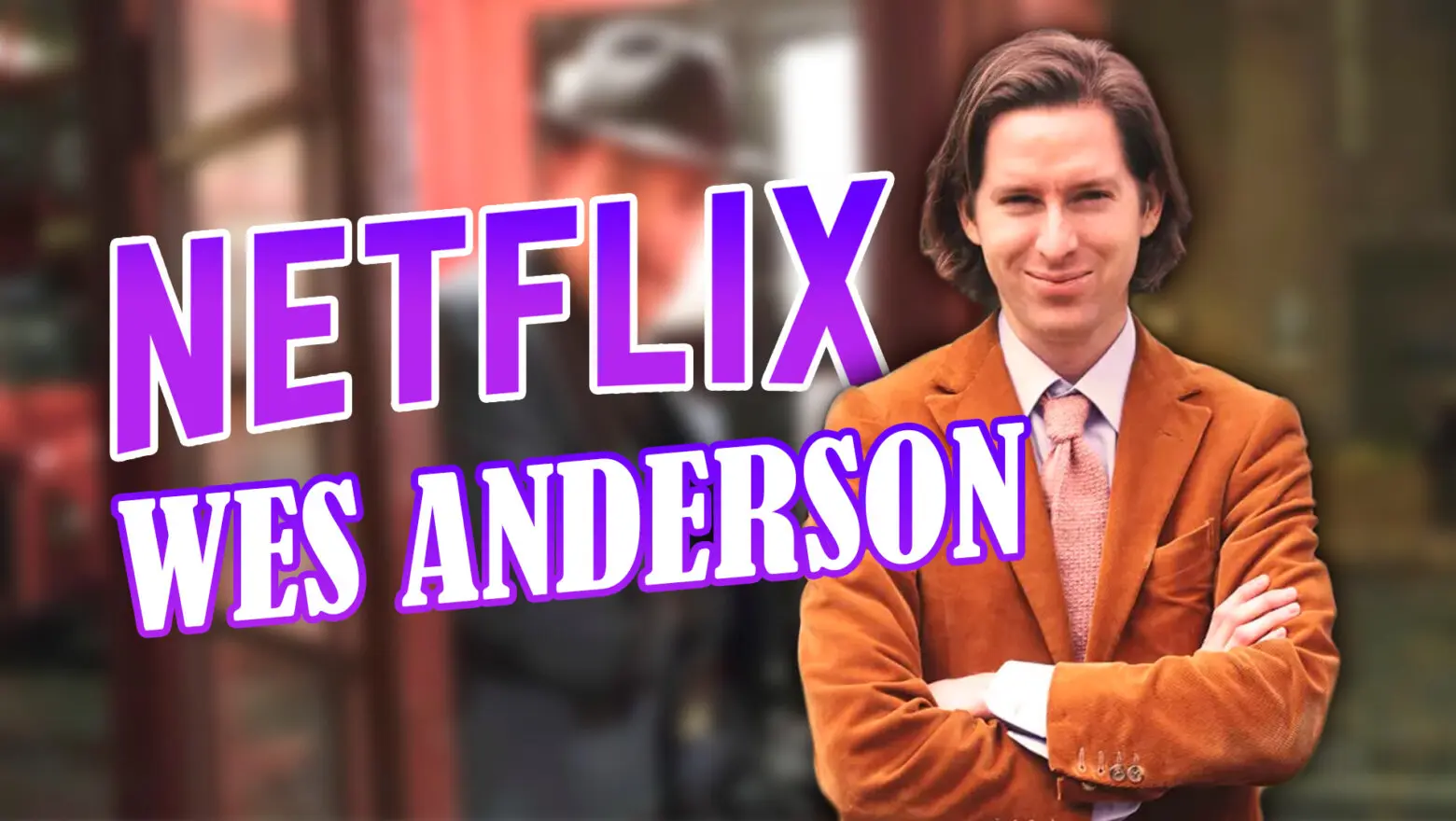 Wes Anderson Netflix