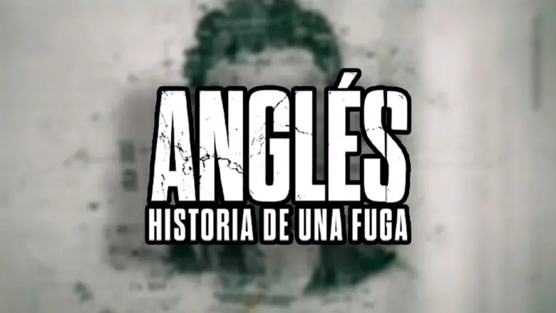 angles historia de una fuga netflix