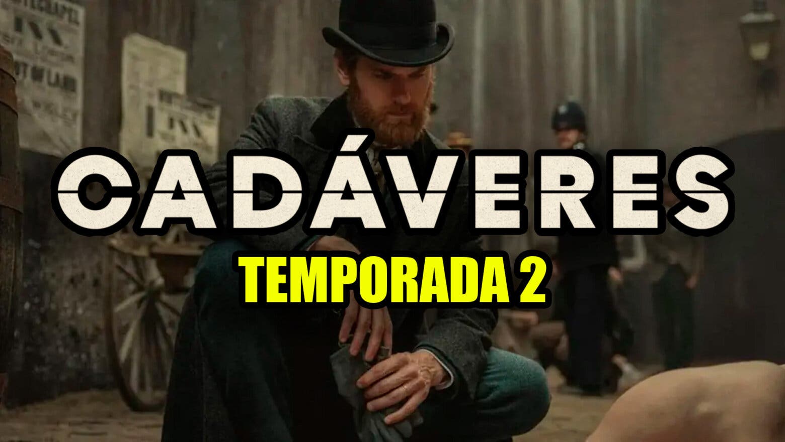 cadaveres temporada 2