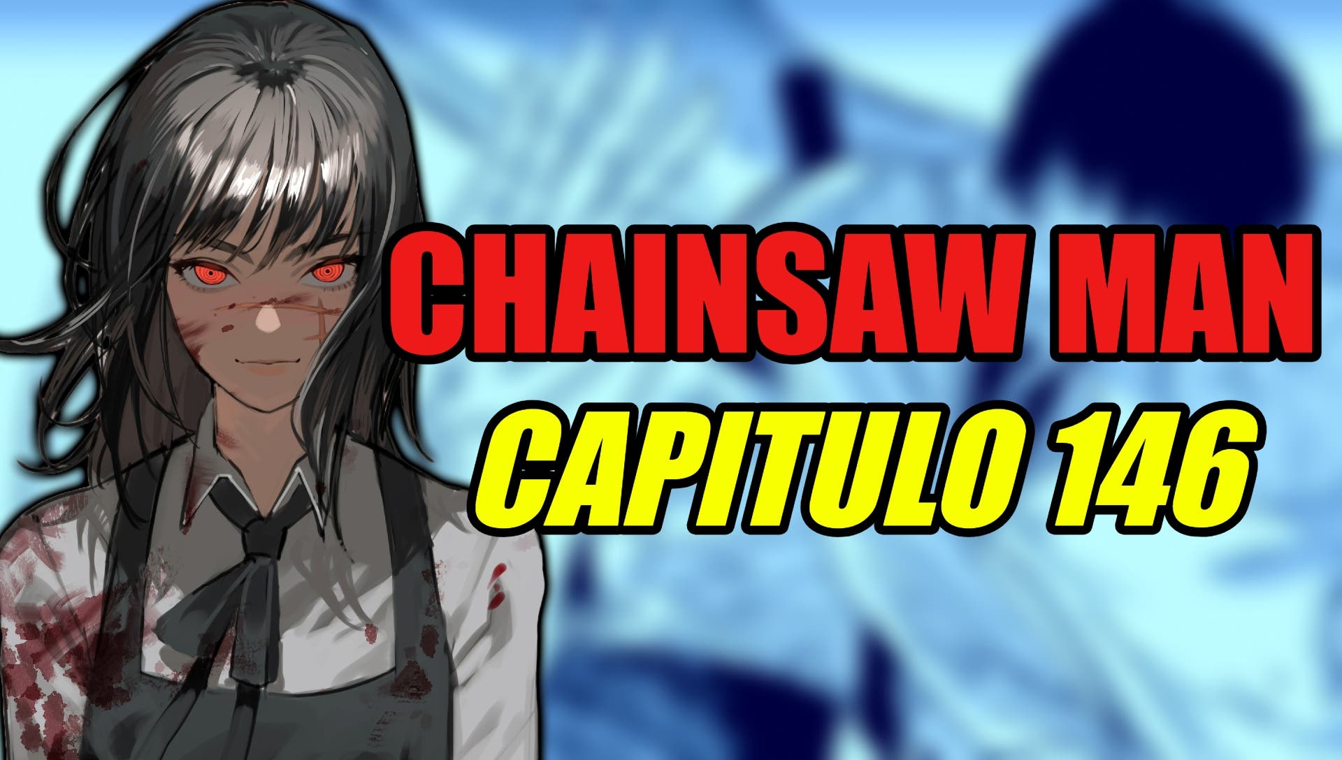 Chainsaw Man Capítulo 146 – Mangás Chan