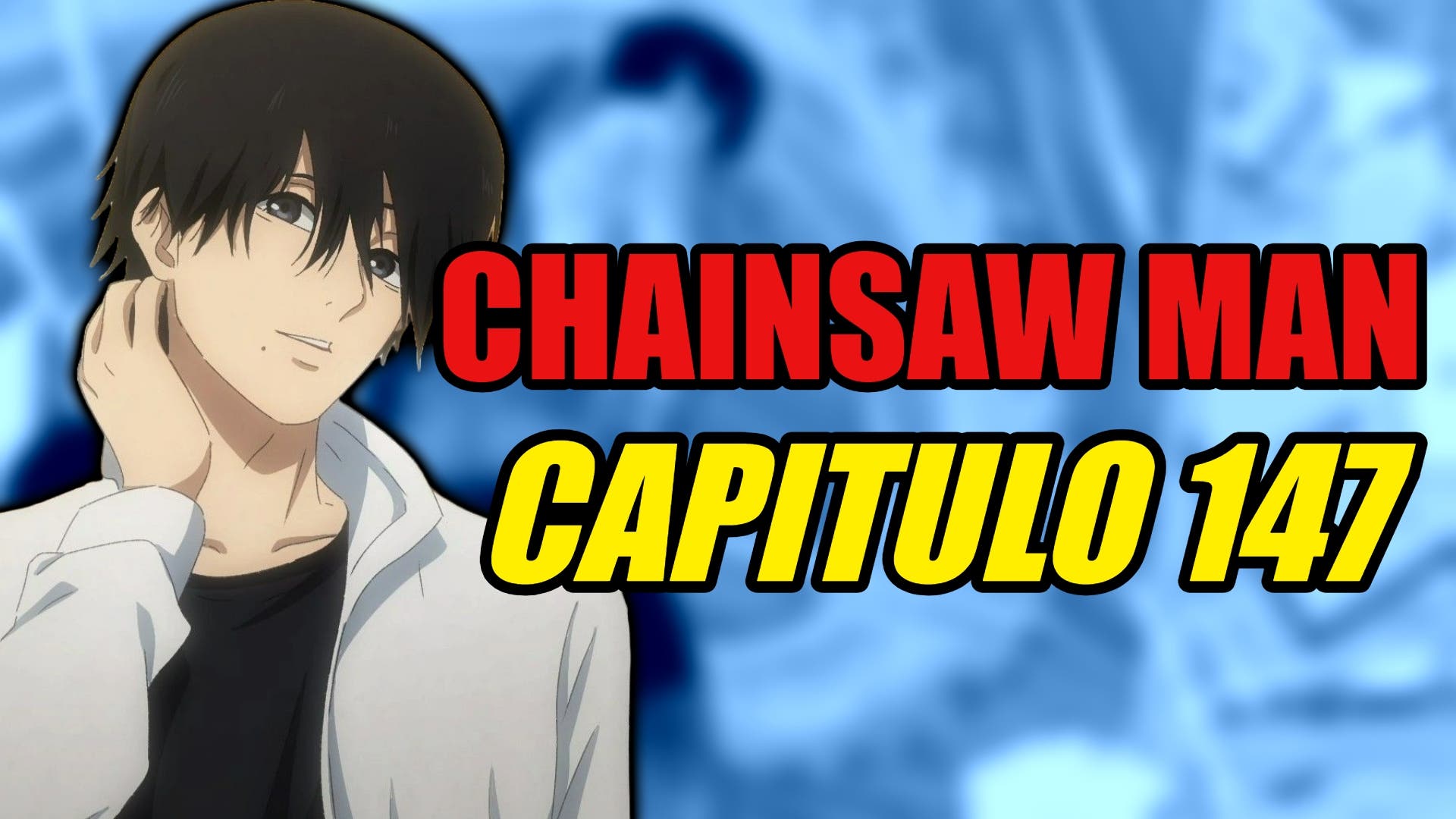 Chainsaw Man Capítulo 147 – Mangás Chan