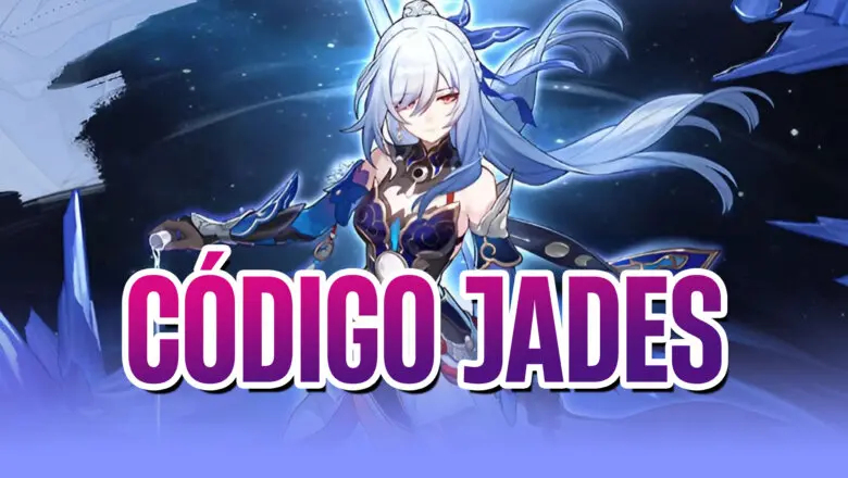 CODIGO jades honkai star rail