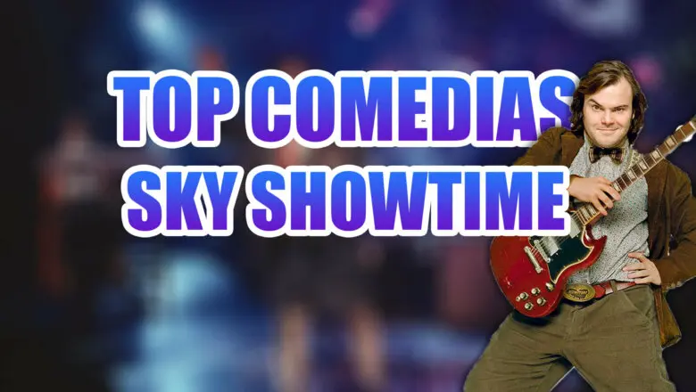 top comedias skyshowtime