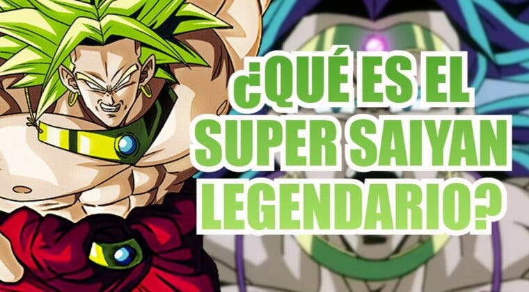 Imagen de Dragon Ball: ¿Qué es el Super Saiyan Legendario y por qué ha desaparecido en DB Super?