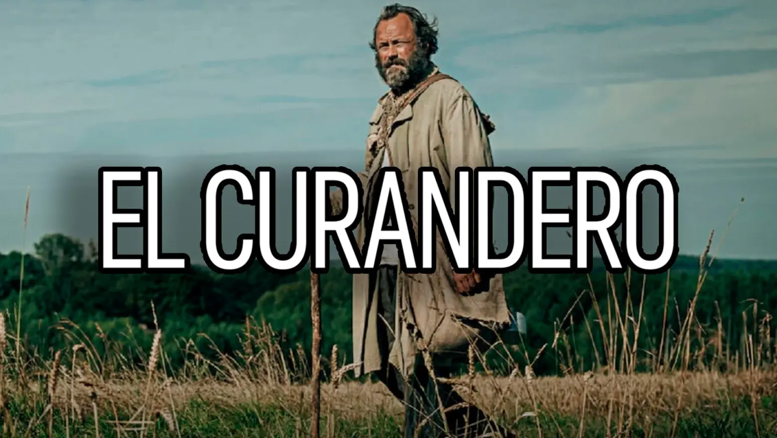 el curandero netflix