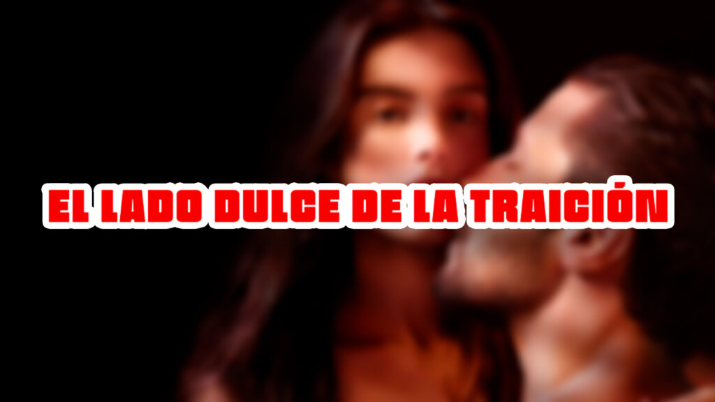 el lado dulce de la traicion netflix