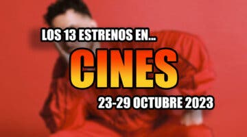 Imagen de Hasta 13 estrenos de cine esta semana en España: C. Tangana, animación y cine español llegan del 23 al 29 de octubre de 2023