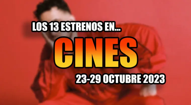Imagen de Hasta 13 estrenos de cine esta semana en España: C. Tangana, animación y cine español llegan del 23 al 29 de octubre de 2023