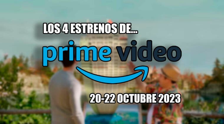 Imagen de Qué ver en Prime Video: Los estrenos de este fin de semana incluyen nuevas temporadas y cine para todos los gustos (20-22 octubre 2023)