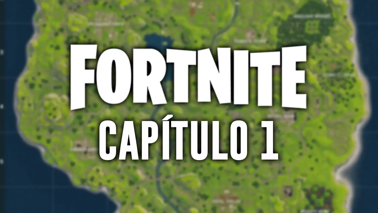 FORTNITE CAPÍTULO 1