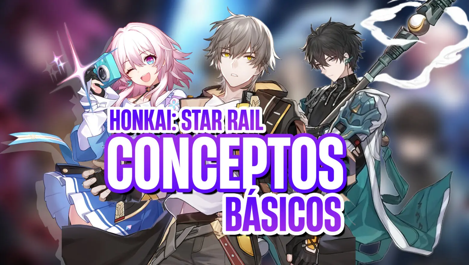 honkai star rail conceptos básicos guía