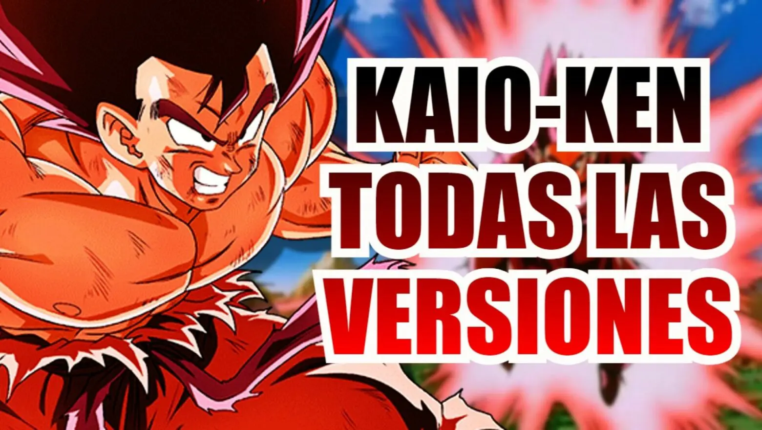 kaio-ken versiones (1)