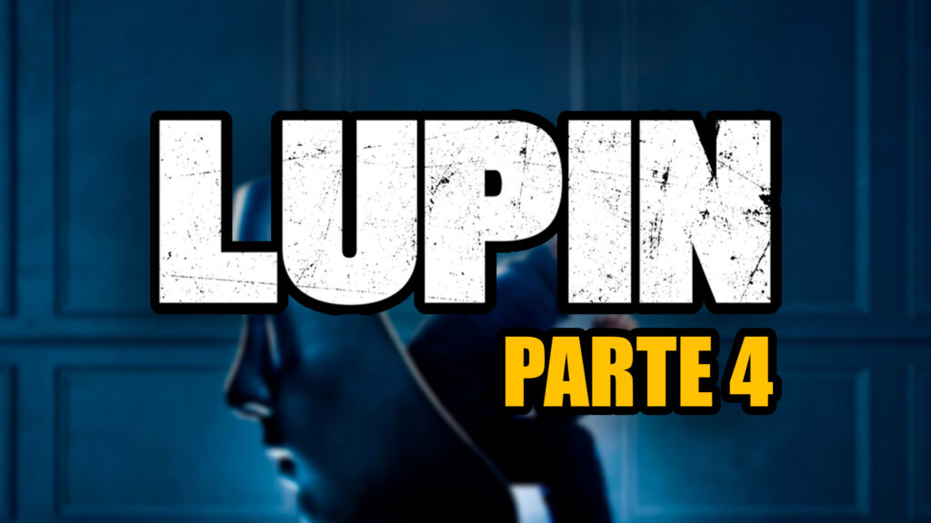 lupin temporada 4