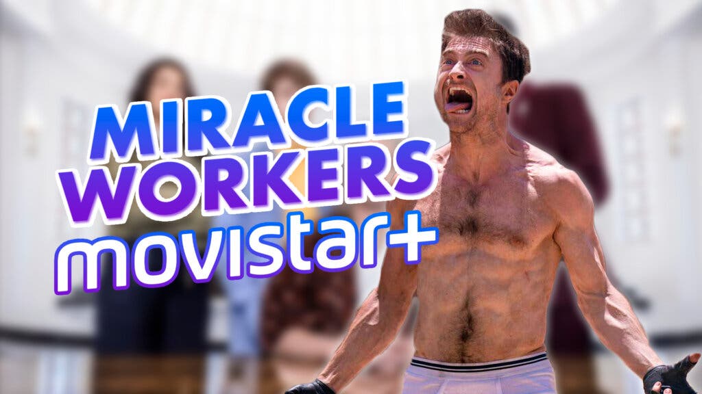 Miracle Workers Movistar Plus