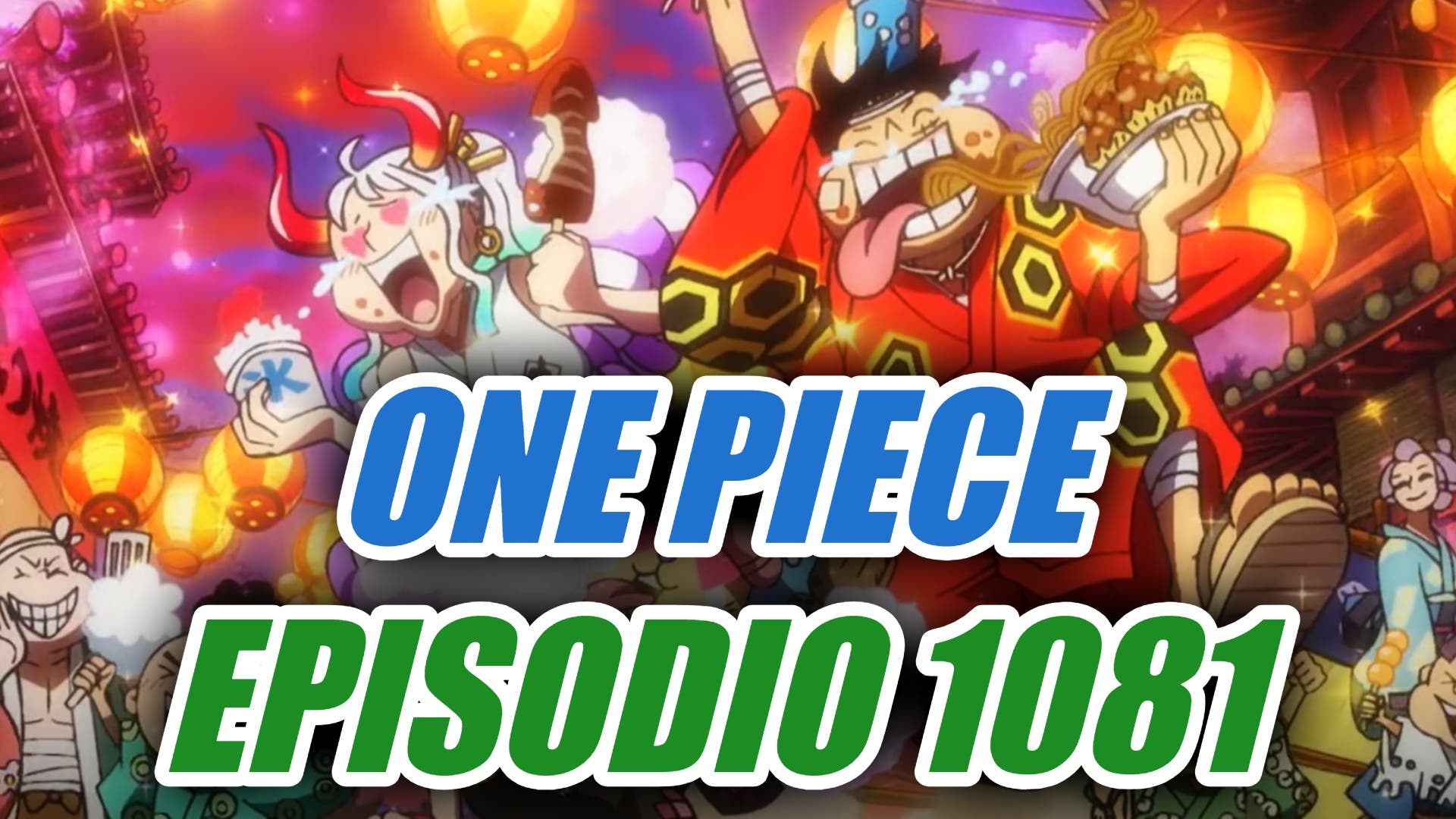 One Piece Episódio 1081 - Horário, data de lançamento e onde assistir -  Critical Hits