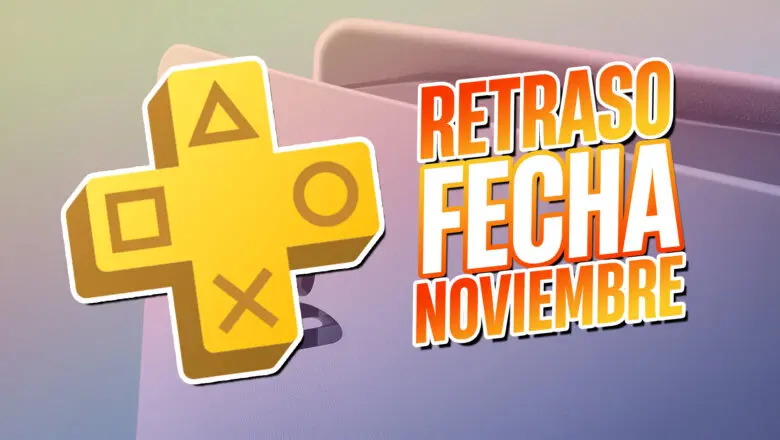 ps plus retraso fecha noviembre