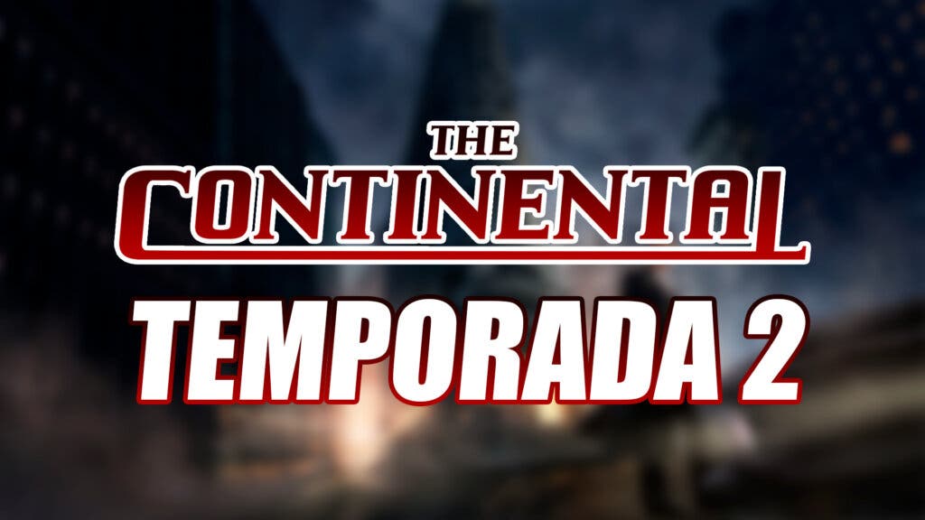 The Continental Temporada 2