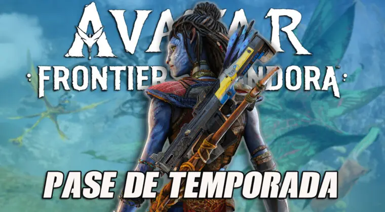 Imagen de Avatar: Frontiers of Pandora tendrá un Pase de Temporada y esto es todo lo que debes saber