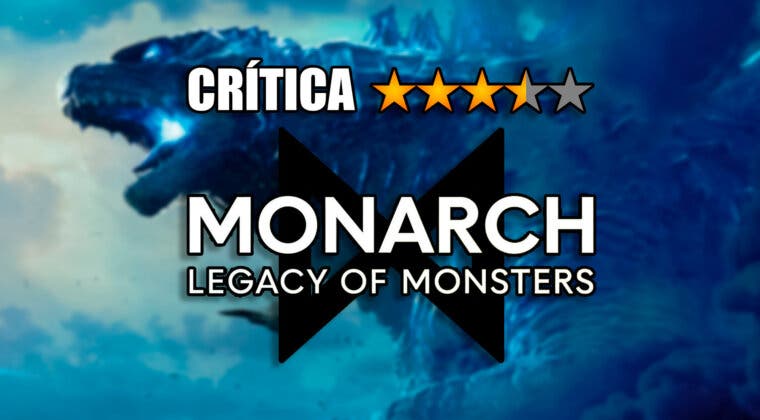 Imagen de Crítica 'Monarch: El legado de los monstruos' en Apple TV+: Una serie que supera a las películas de Godzilla y King Kong