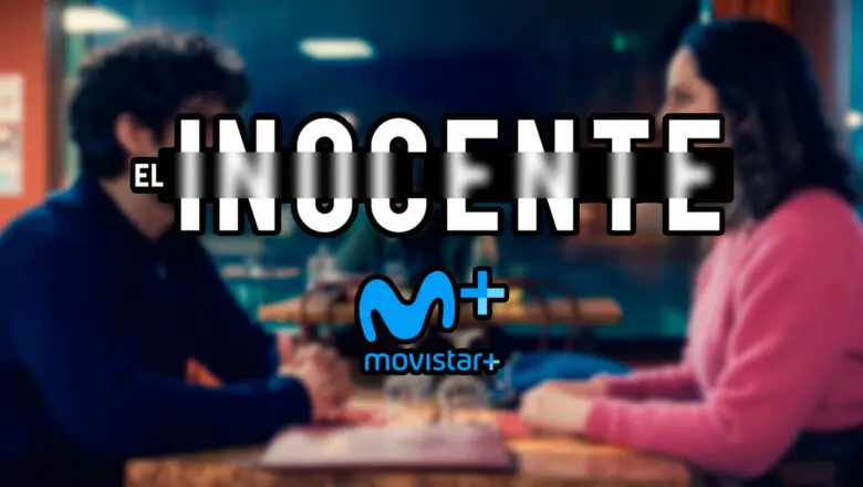 el inocente movistar plus+