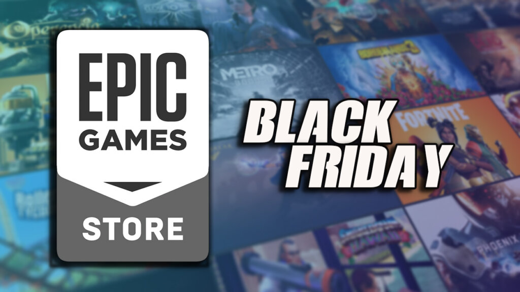 Epic Games Store Black Friday