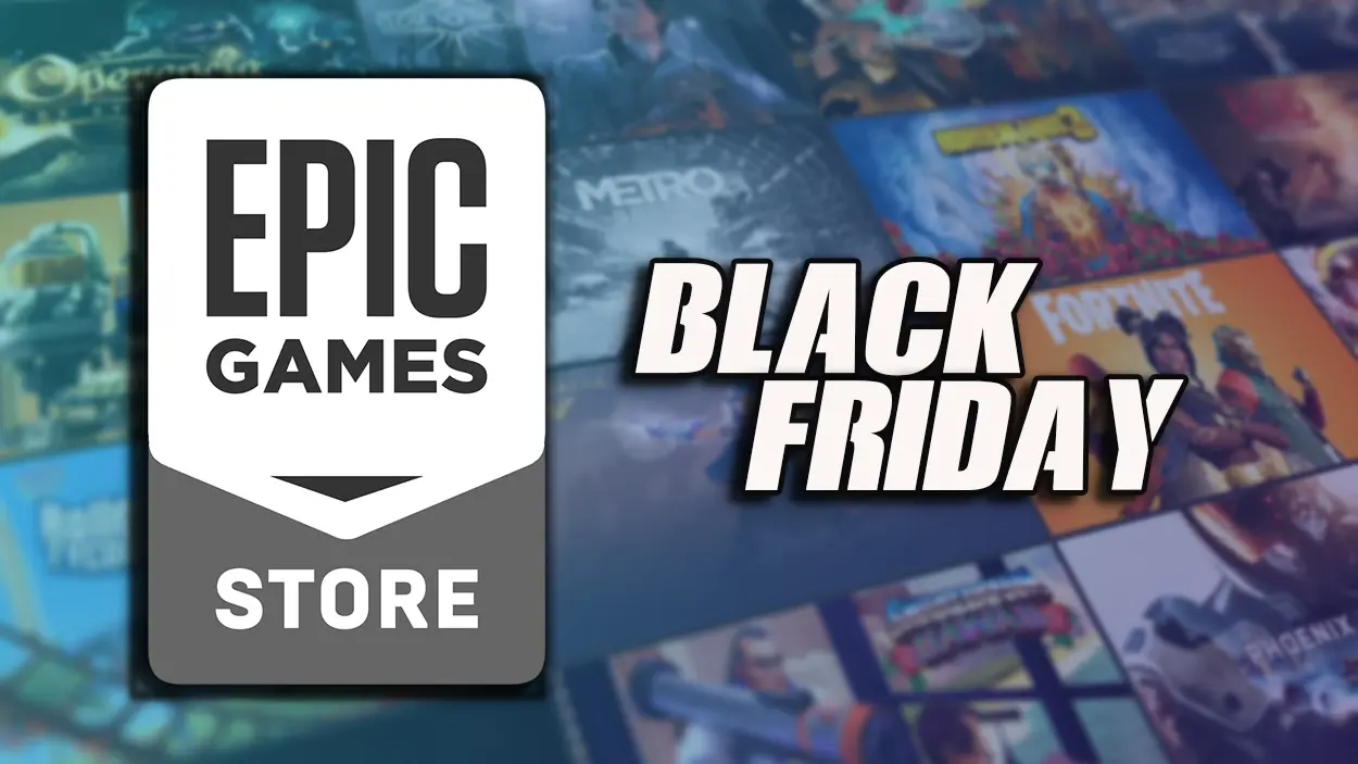 Epic Games Store Black Friday