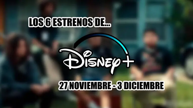 estrenos disney+