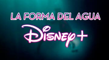 Imagen de Disney Plus esconde una genial película de Guillermo del Toro que no te puedes perder: Así es La Forma del Agua