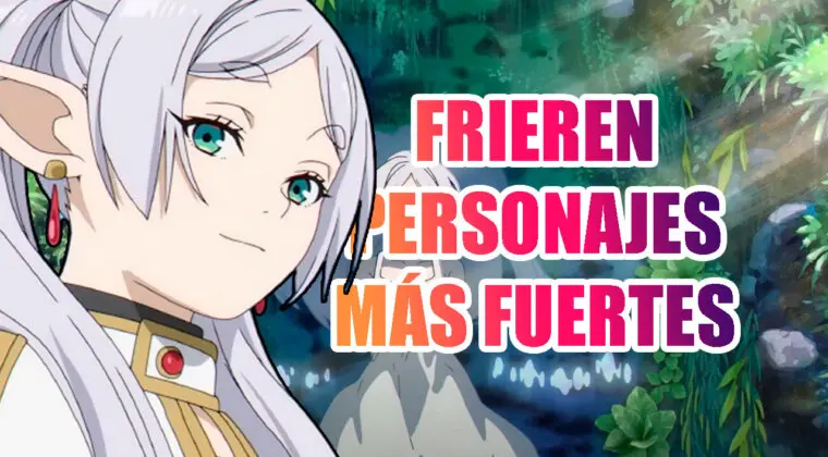 Imagen de ¿Cuáles son los personajes más fuertes de Frieren? Los ordeno de menor a mayor