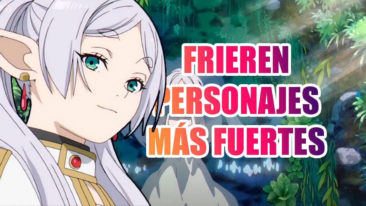 Frieren personajes mas fuertes