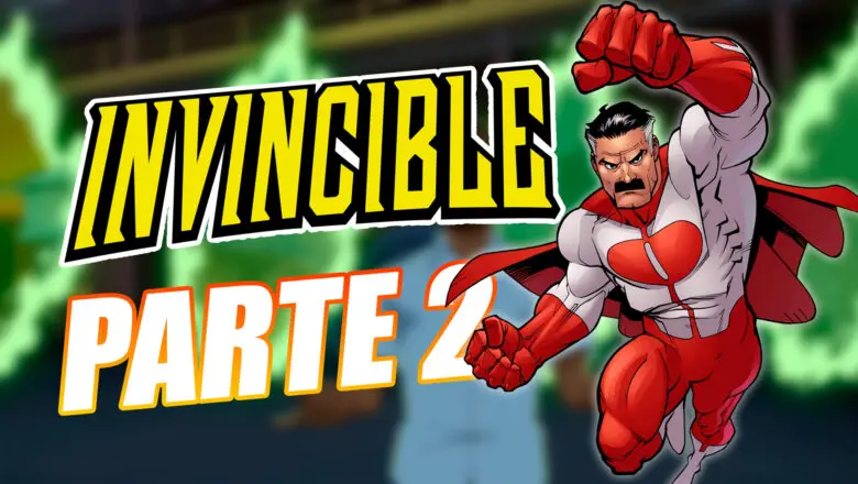 Invencible Parte 2