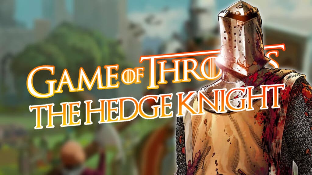 Juego de Tronos Hedge Knight