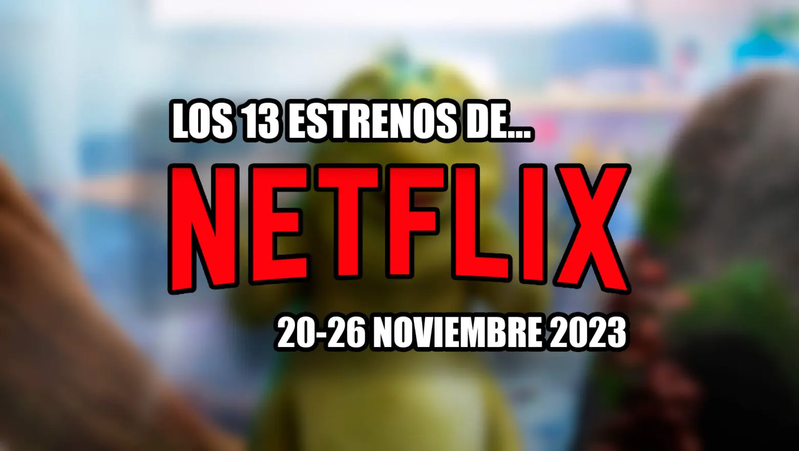 leo estrenos de netflix