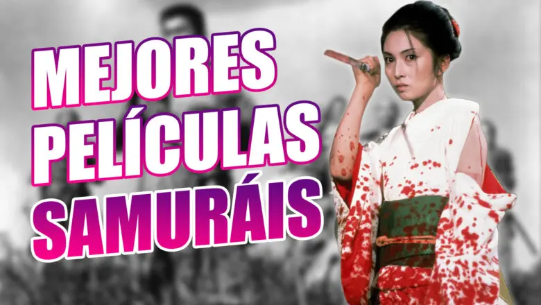 Mejores Películas Samuráis