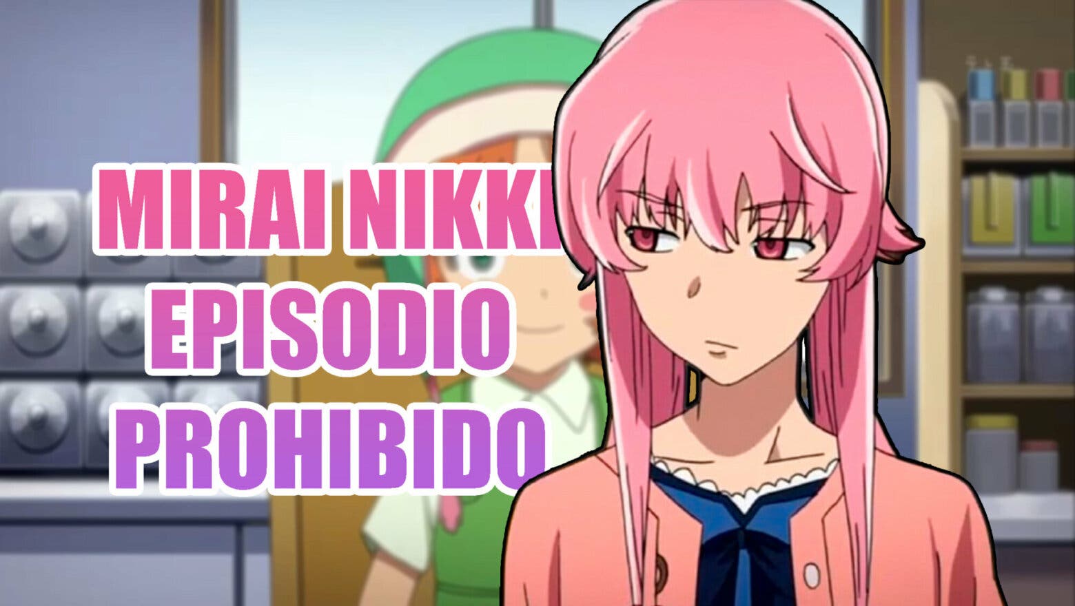 Mirai Nikki episodio censurado Prime Video