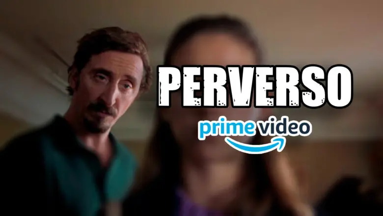 parot perverso prime video