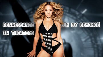 Imagen de 'Renaissance: A film by Beyoncé': Fecha de estreno en España, listado de cines y pack especial de bebida y comida tematizado